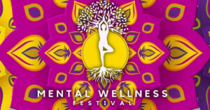 Mental Wellness Festival